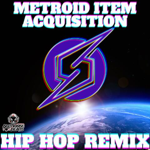 Metroid Item Acquisition (Hip Hop Remix)