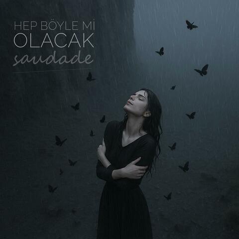 Hep Böyle Mi Olacak