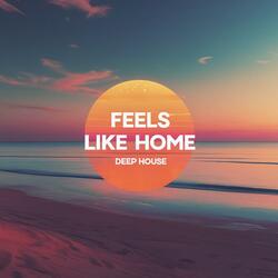 Feels Like Home