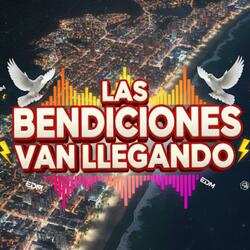 Las Bendiciones Van Llegando (feat. Dj George & Shields Of God)