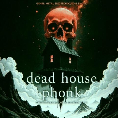 Dead House