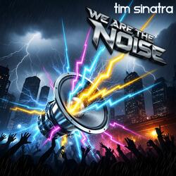 We Are The Noise