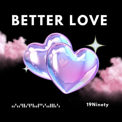 Better Love