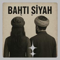 Bahtı Siyah - Osmanlıca Pop Şarkı