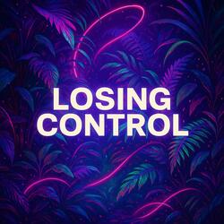 Losing Control