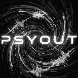 Psyout