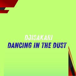 dancing in the dust