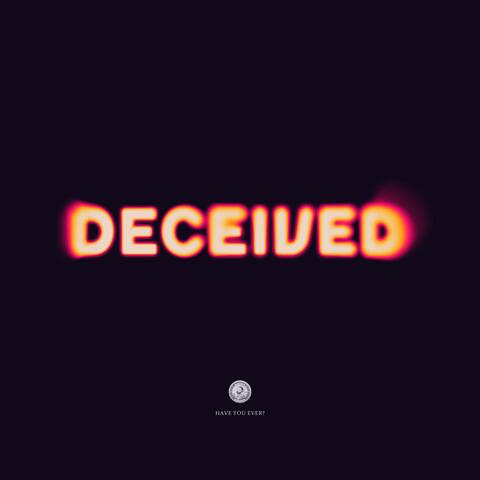 Deceived (feat. Mcis)