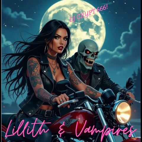Lillith & Vampires