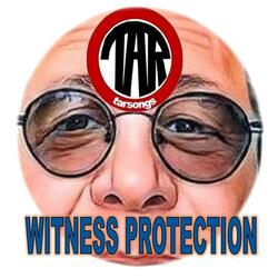 Witness Protection