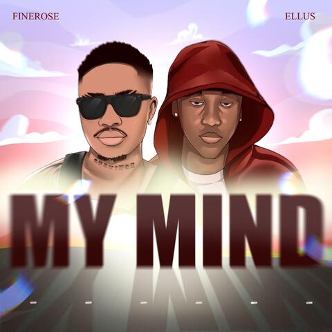 My mind (feat. Ellus & Iziybeatz)