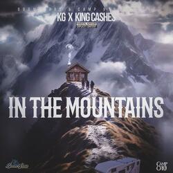 In The Mountains (feat. King Cashes)
