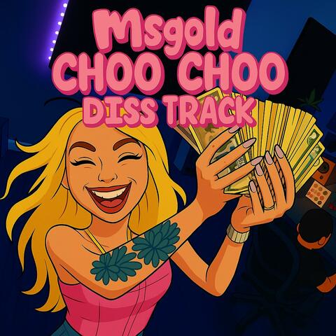 Choo Choo Diss track