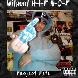 Without H-I-P H-O-P