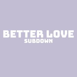 Better Love