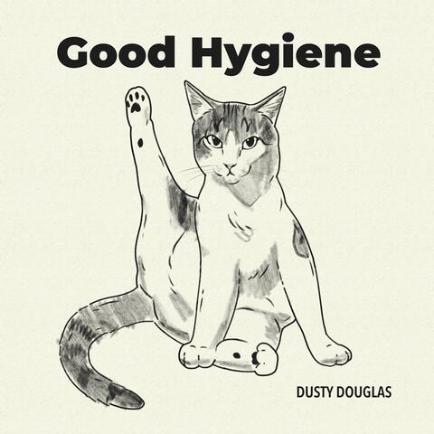 Good Hygiene