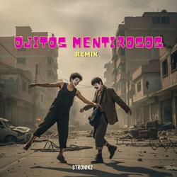 Ojitos Mentirosos (Electronic Remix)