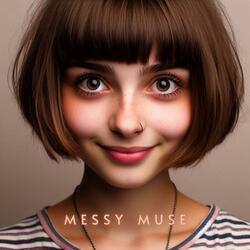 Messy muse