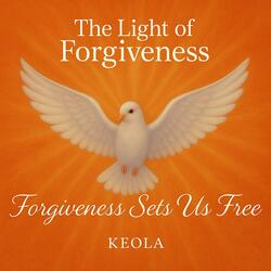 Forgiveness Sets Us Free