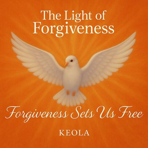 Forgiveness Sets Us Free