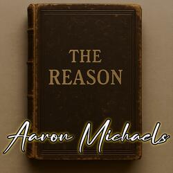 The Reason