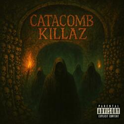 Catacomb Killaz