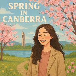 Canberra Spring, This is Australia (Me & AI)