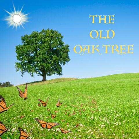 The Old Oak Tree.