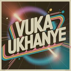 Vuka Ukhanye