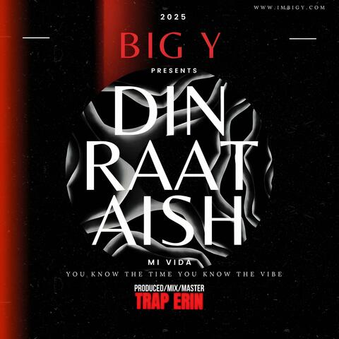Din Raat Aish