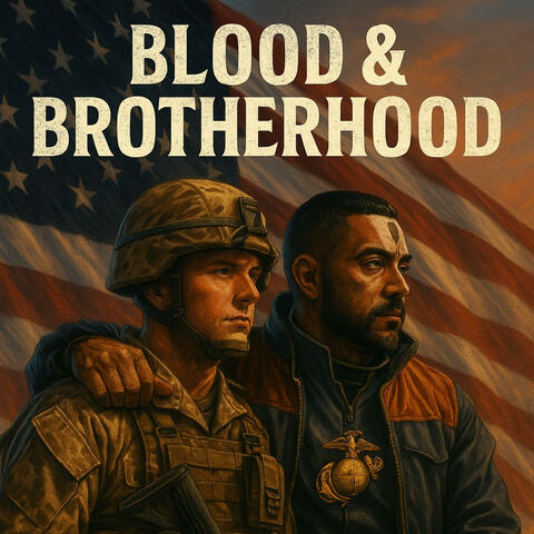 Blood and Brotherhood