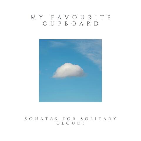 Sonatas for Solitary Clouds