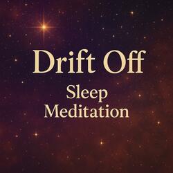 Drift Off, Guided Sleep Meditation