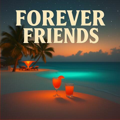Forever Friends