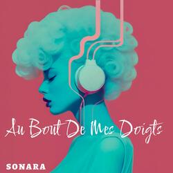 Au Bout De Mes Doigts