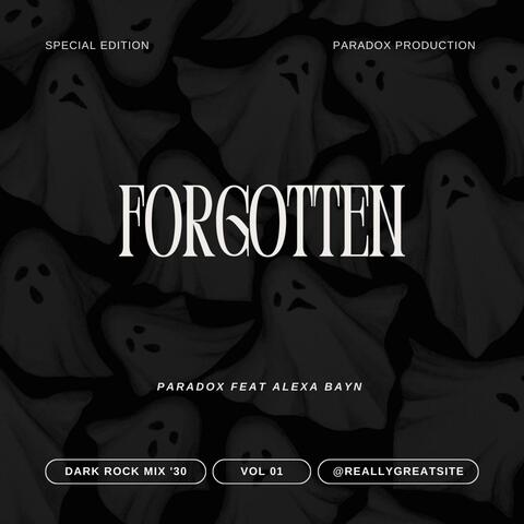 Forgotten (Paradox Feat Alexa Bayn)