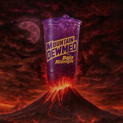 Mountain Dewmed Baja Midnight Conspiracy