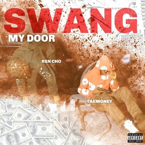 TaeMoney (Swang My Door) (feat. RSN Cho)