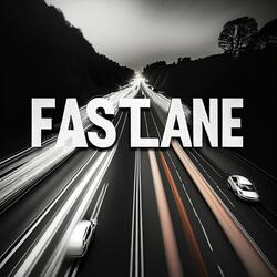 Fastlane (feat. Kidaffi)