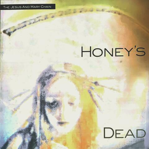 Honey's Dead