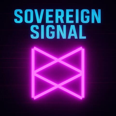 Sovereign Signal