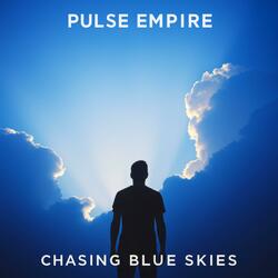 Chasing Blue Skies