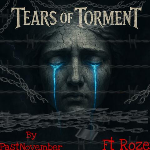 Tears Of Torment (feat. Roze)