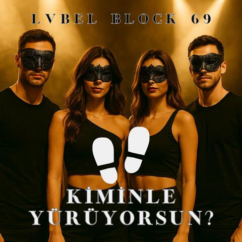 Kiminle Yürüyorsun?