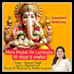 Mere Modak he Lambodar