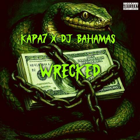 Wrecked (feat. Dj Bahamas)