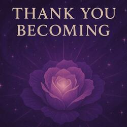 Thank You Becoming