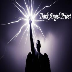 Dark Angel Priest