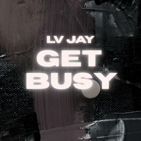 Get Busy