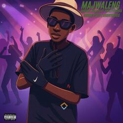 Majwaleng (feat. TizzyTwoSix, Burna Plus & Anonymous)